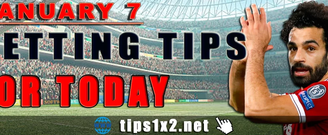 Free Betting Tips and Predictions for Today 07.01.2024