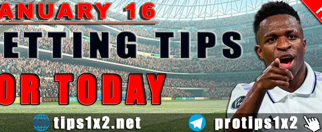 Free Betting Tips and Predictions for Today 16.01.2024