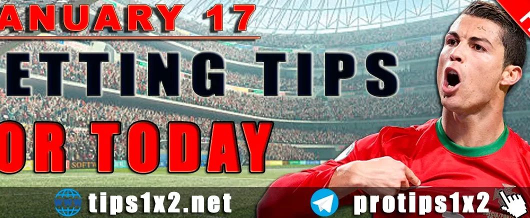 Free Betting Tips and Predictions for Today 17.01.2024
