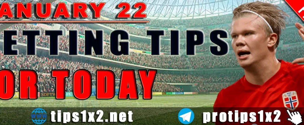 Free Betting Tips and Predictions for Today 22.01.2024