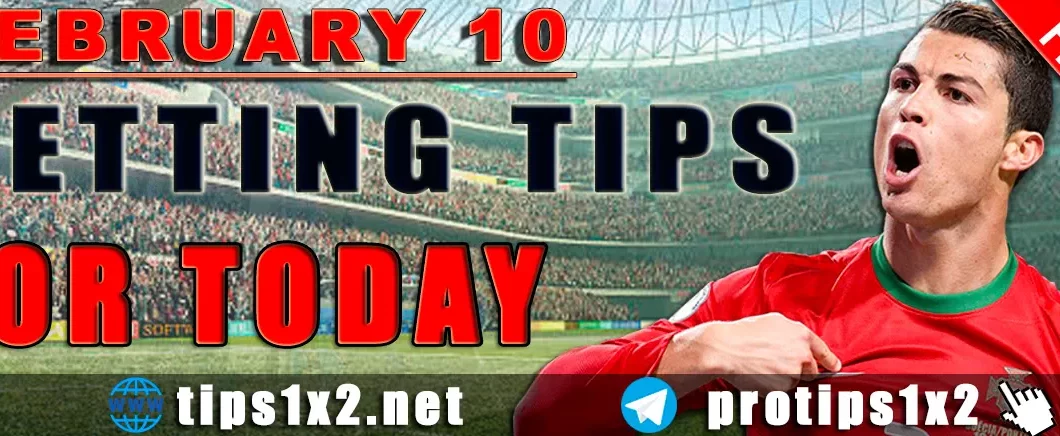 Free Betting Tips and Predictions for Today 10.02.2024