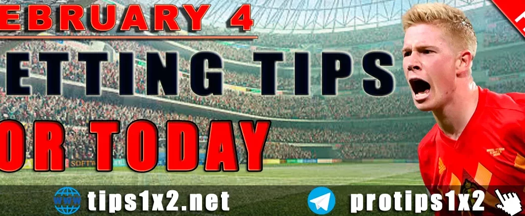 Free Betting Tips and Predictions for Today 04.02.2024