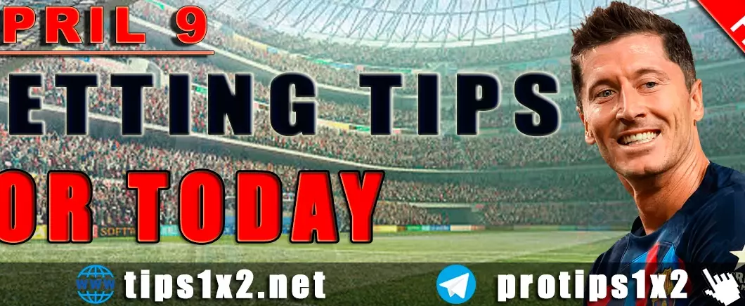 Free Betting Tips and Predictions for Today 09.04.2024