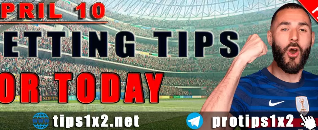 Free Betting Tips and Predictions for Today 10.04.2024