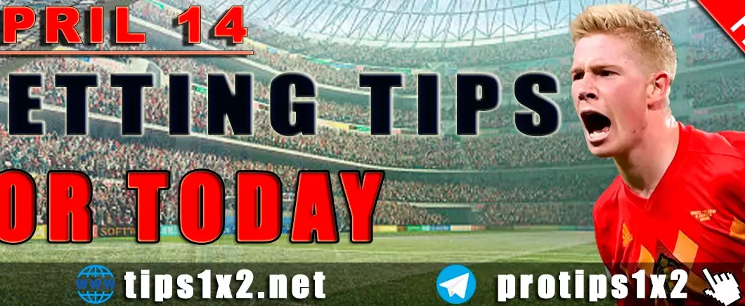 Free Betting Tips and Predictions for Today 14.04.2024