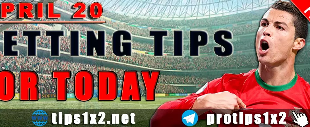 Free Betting Tips and Predictions for Today 20.04.2024