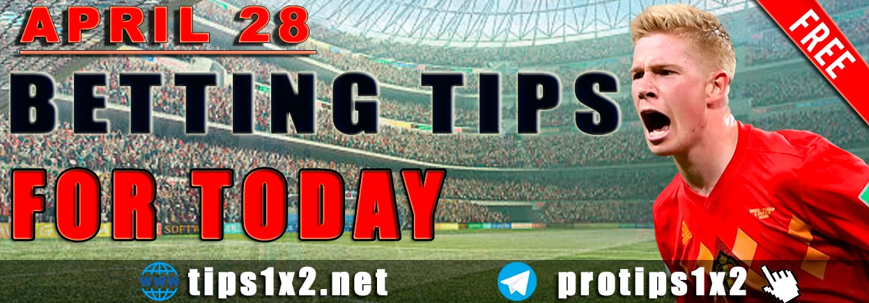 Free Betting Tips and Predictions for Today 28.04.2024