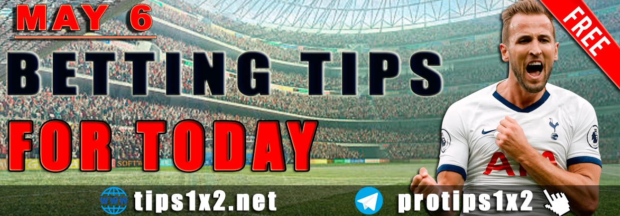 Free Betting Tips and Predictions for Today 06.05.2024