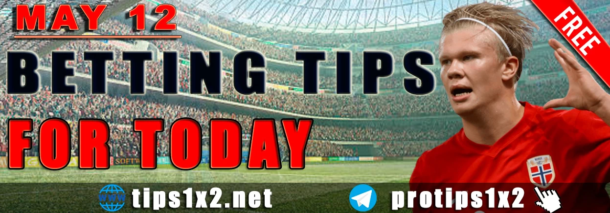 Free Betting Tips and Predictions for Today 12.05.2024