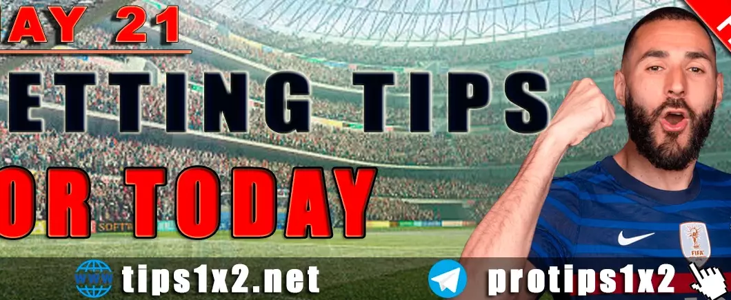 Free Betting Tips and Predictions for Today 21.05.2024