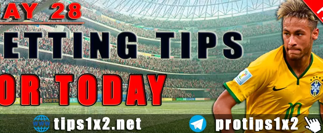 Free Betting Tips and Predictions for Today 28.05.2024