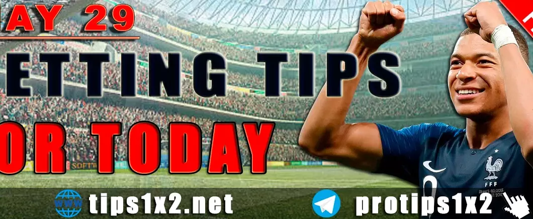 Free Betting Tips and Predictions for Today 29.05.2024