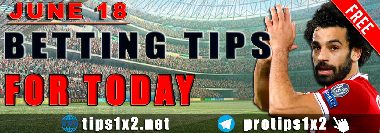 Free Betting Tips and Predictions for Today 18.06.2024