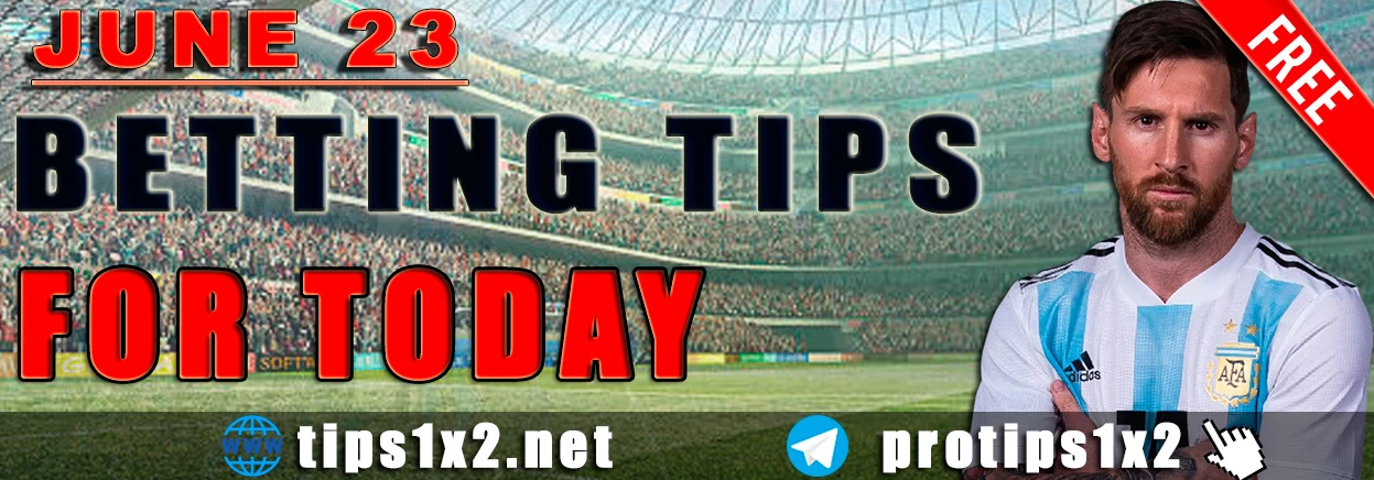 Free Betting Tips and Predictions for Today 23.06.2024
