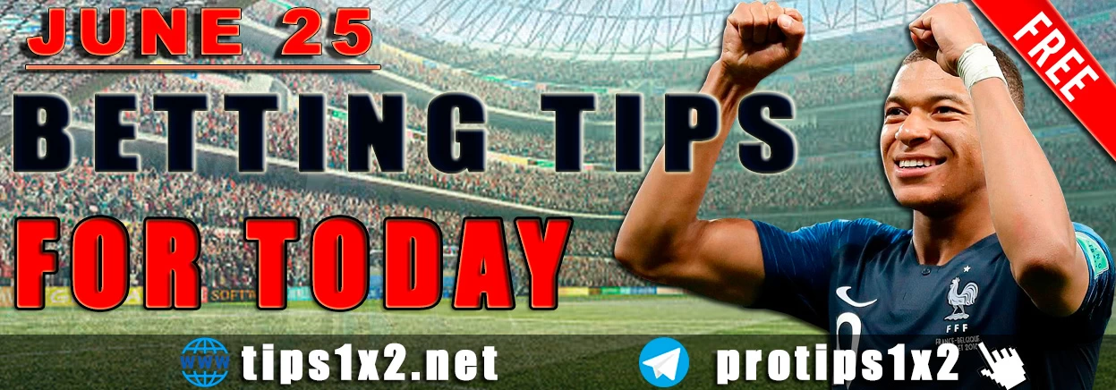 Free Betting Tips and Predictions for Today 25.06.2024