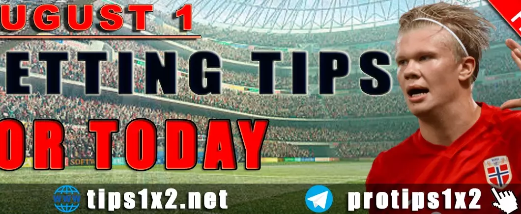 Free Betting Tips and Predictions for Today 01.08.2024
