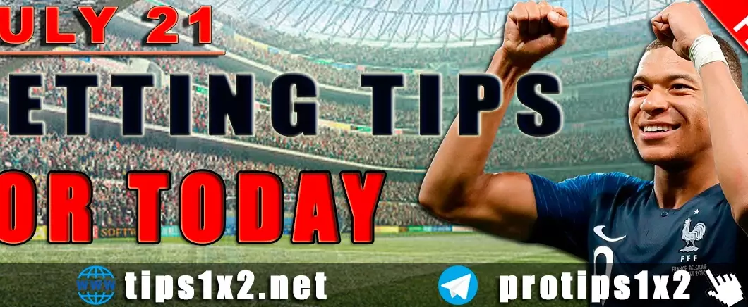 Free Betting Tips and Predictions for Today 21.07.2024
