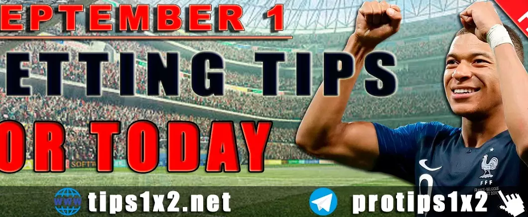 Free Betting Tips and Predictions for Today 01.09.2024