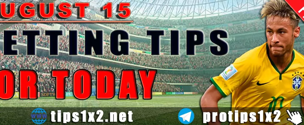 Free Betting Tips and Predictions for Today 15.08.2024