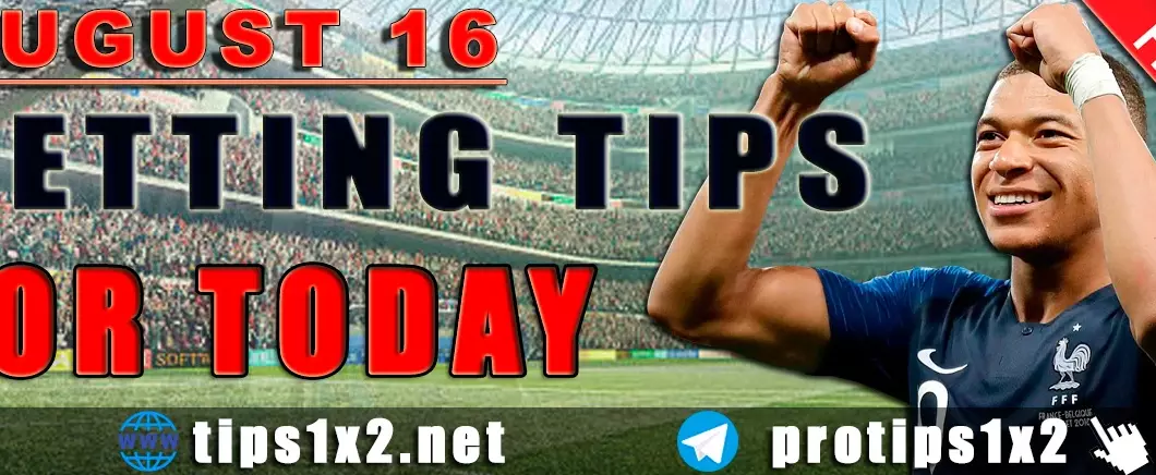 Free Betting Tips and Predictions for Today 16.08.2024