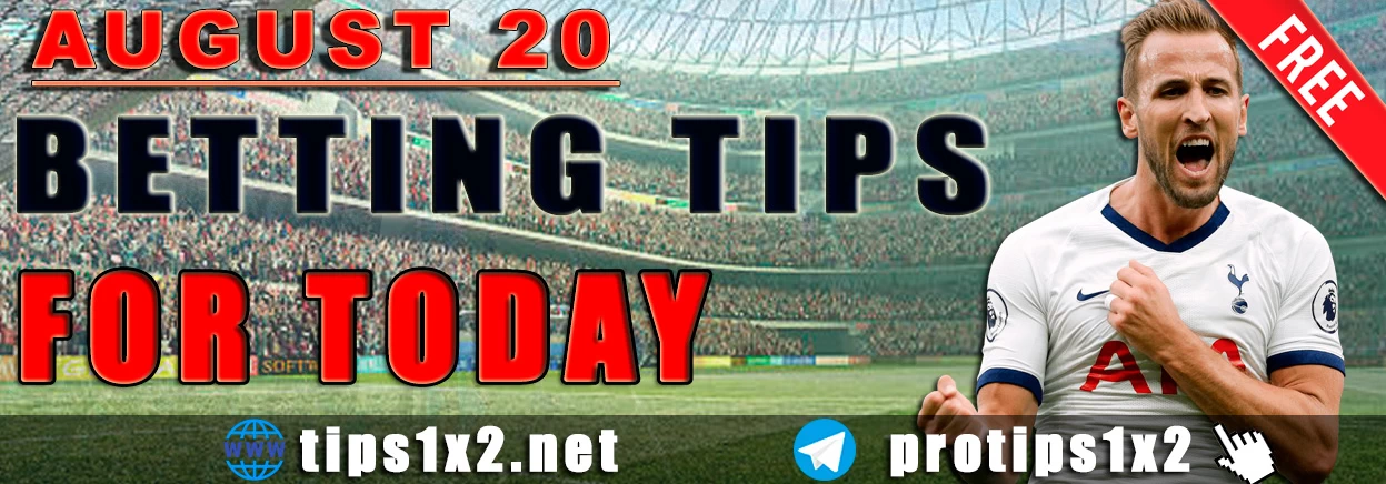 Free Betting Tips and Predictions for Today 20.08.2024