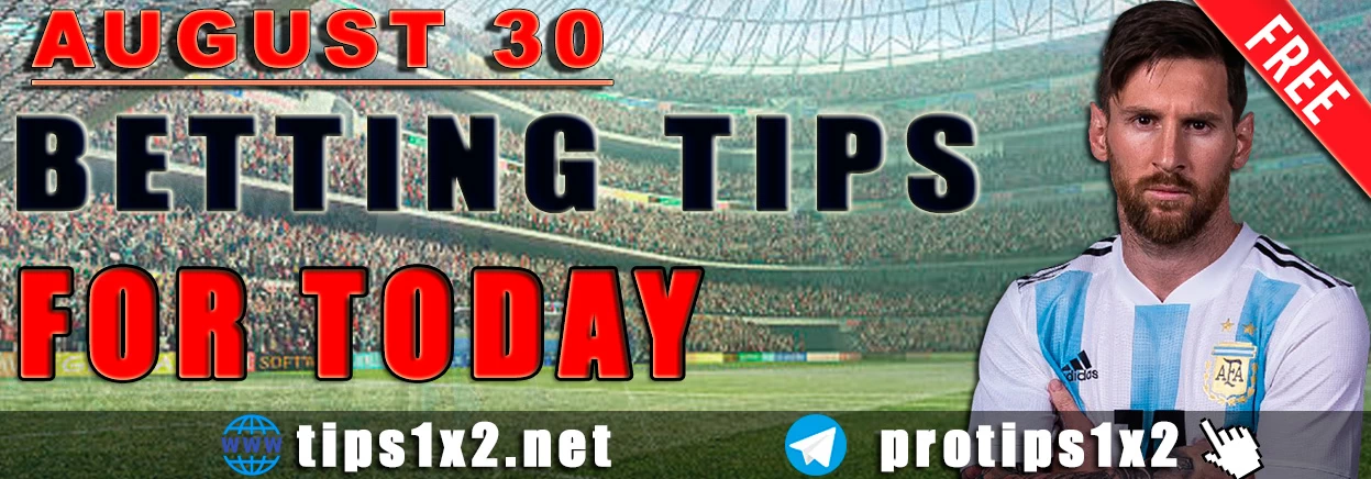 Free Betting Tips and Predictions for Today 30.08.2024