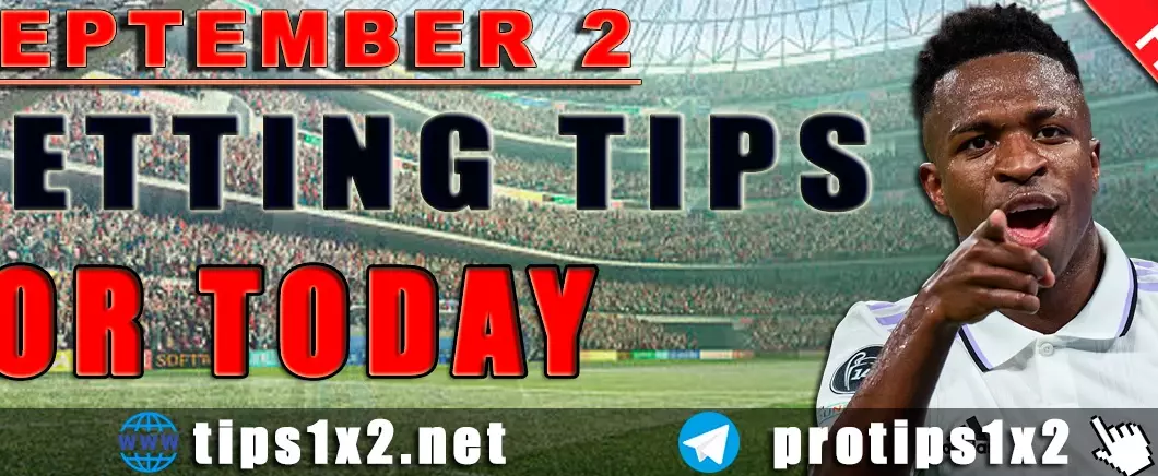 Free Betting Tips and Predictions for Today 02.09.2024