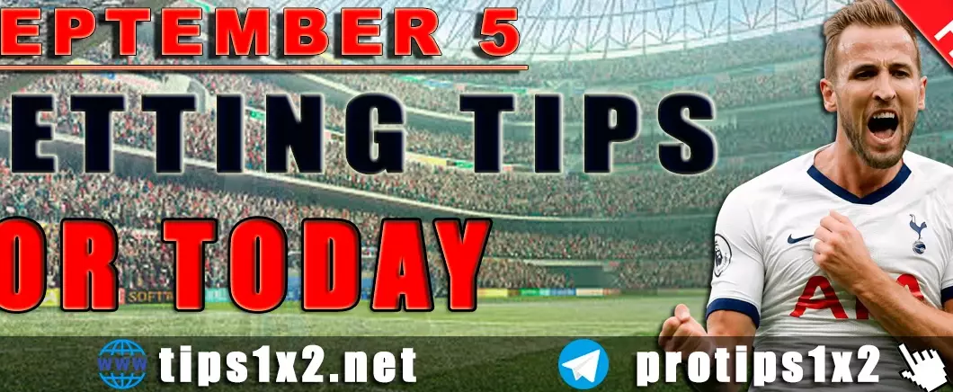 Free Betting Tips and Predictions for Today 05.09.2024