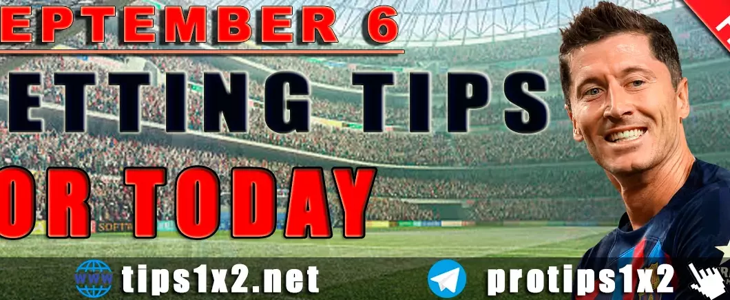 Free Betting Tips and Predictions for Today 06.09.2024