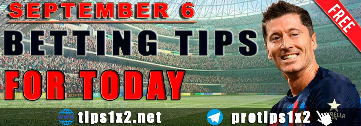 Free Betting Tips and Predictions for Today 06.09.2024