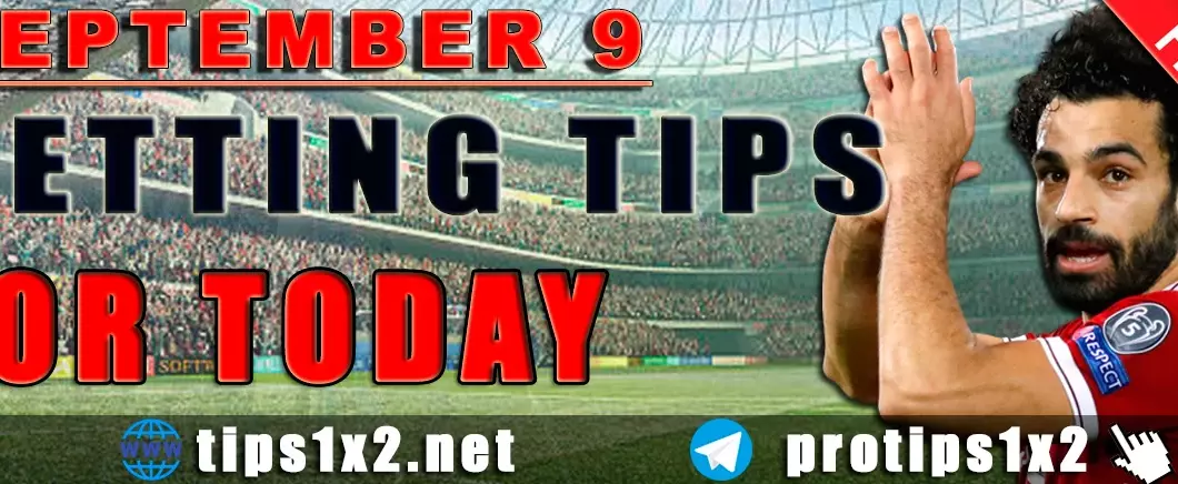 Free Betting Tips and Predictions for Today 09.09.2024