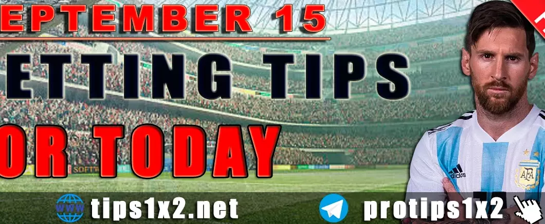 Free Betting Tips and Predictions for Today 15.09.2024