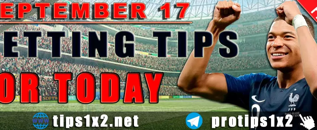 Free Betting Tips and Predictions for Today 17.09.2024