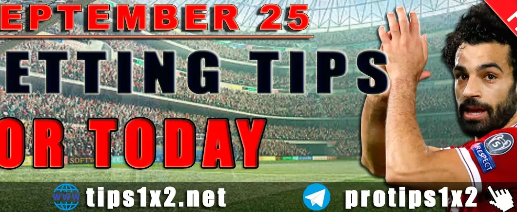 Free Betting Tips and Predictions for Today 25.09.2024