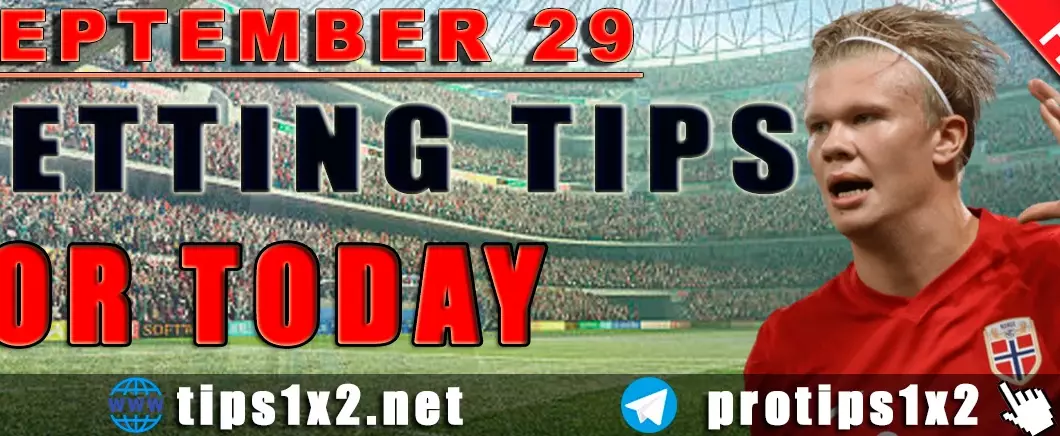 Free Betting Tips and Predictions for Today 29.09.2024