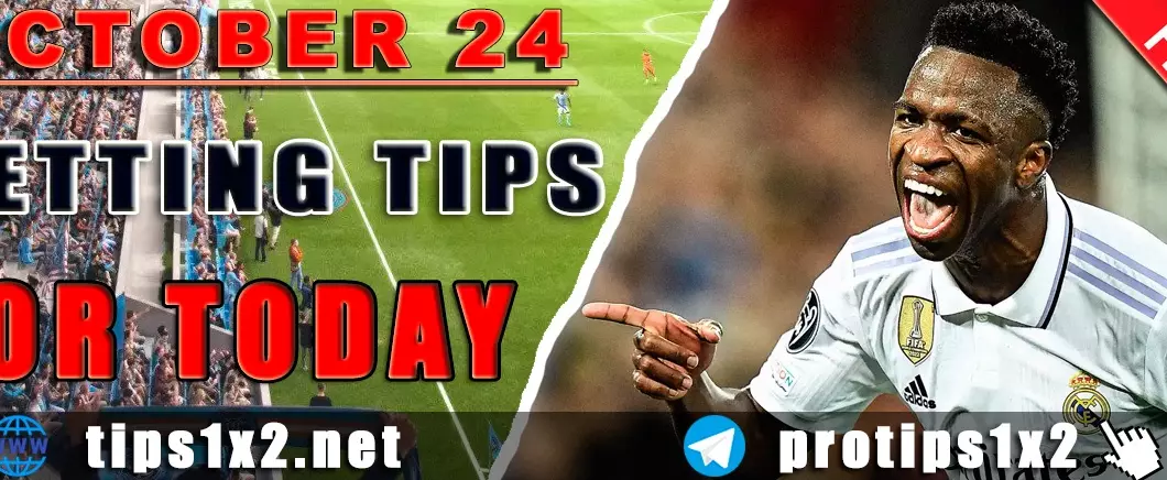 Free Betting Tips and Predictions for Today 24.10.2024