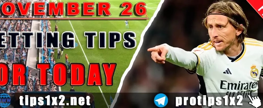 Free Betting Tips and Predictions for Today 26.11.2024