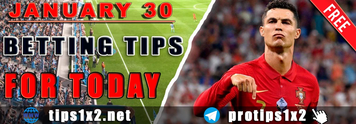 Free Betting Tips and Predictions for Today 30.01.2025