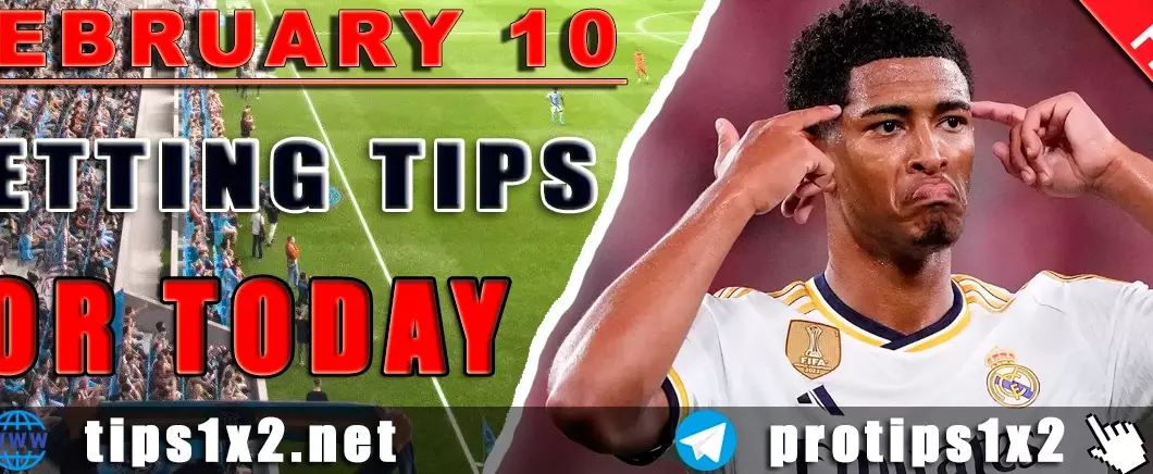 Free Betting Tips and Predictions for Today 10.02.2025